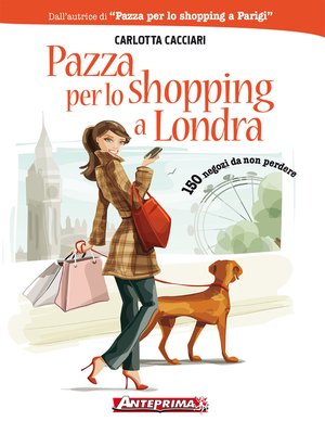 cover image of Pazza per lo shopping a Londra